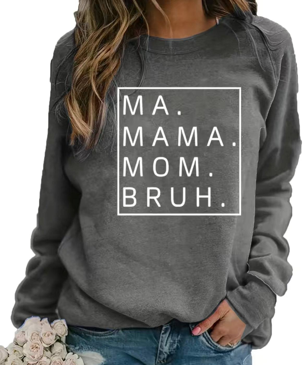 Ma Mama Mom Bruh Long Sleeve Tee