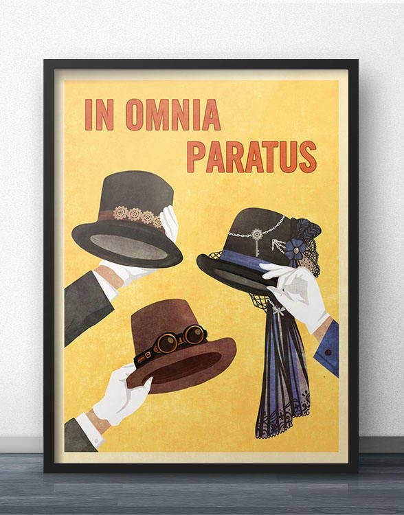 In Omnia Paratus Steampunk Hats Poster (for Gilmore Girls fans): 11 x 17" inches