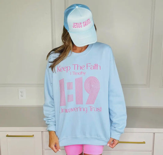 Keep the Faith Sweatshirt